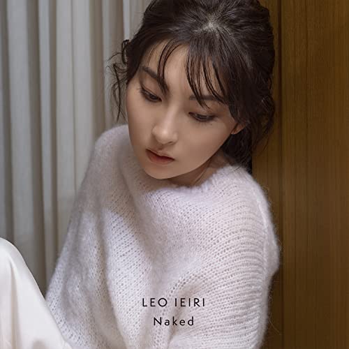 Leo Ieiri - Naked [w/ DVD, Limited Edition / Type B] - Japan CD