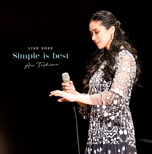 Teshima Aoi - LIVE 2022 ' ' Simple is best' ' - Japan SHM-CD
