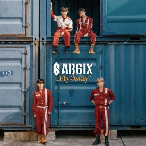 Ab6Ix - Fly Away [Regular Edition] - Japan CD single