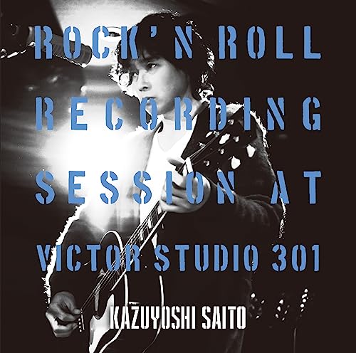 Kazuyoshi Saito - ROCK'N ROLL Recording Session at Victor Studio 301 - Japan CD