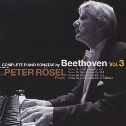 Peter Rosel - Complete Piano Sonatas By Beethoven Vol.3 - Japan CD