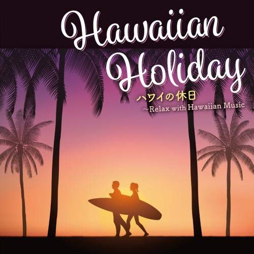 V.A. - Relax With Hawaiian Music - Japan CD