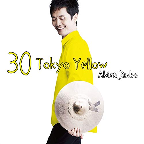 Akira Jinbo - 30 Tokyo Yellow - Japan CD