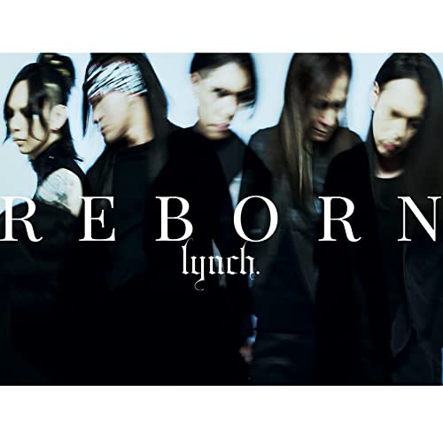 Lynch. - Reborn [Regular Edition] - Japan CD