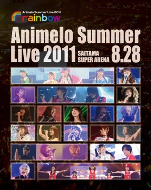 Animation - Animelo Summer Live 2011 -rainbow- 8.28 - Japan Blu