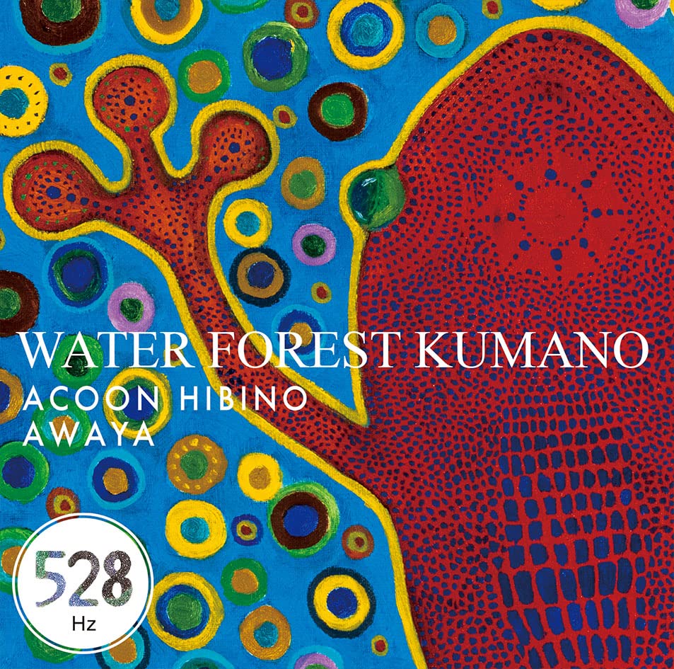 Acoon Hibino - Water Forest Kumano - Japan CD