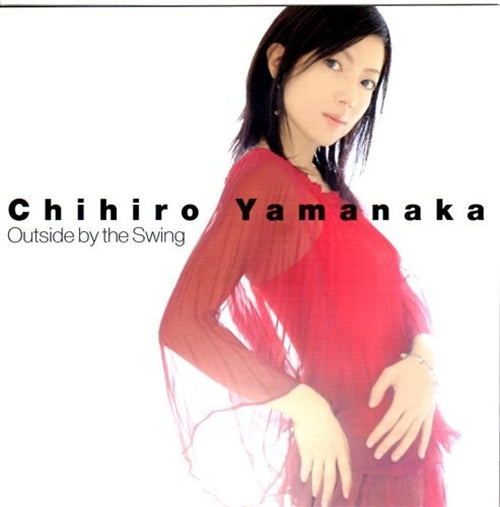 Chihiro Yamanaka - Outside By the Swing - Japan CD