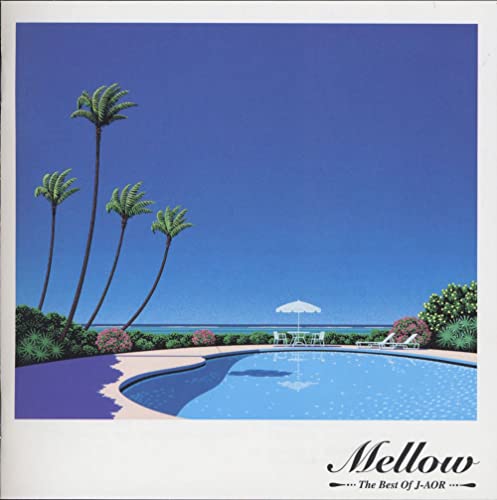 Various Artists - Mellow The Best Of J-AOR - Japan CD – CDs Vinyl Japan  Store 2023