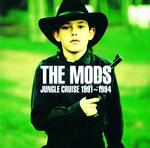 The Mods - Jungle Cruise 1991-1994 - Japan  UHQCD