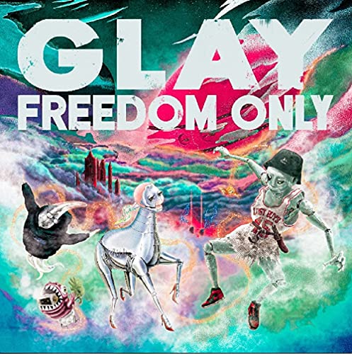 Glay - Freedom Only - Japan CD
