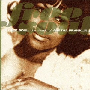Aretha Franklin - Free Soul Classic of Aretha Franklin - Japan CD