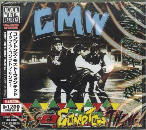 Comptons Most Wanted - It`s A Compton Thang - Japan CD