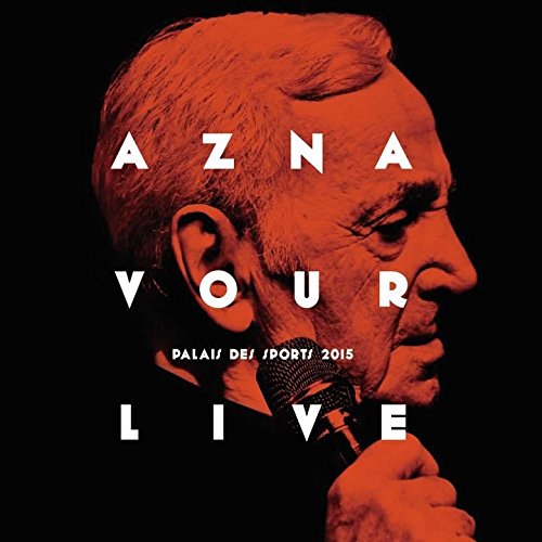 Charles Aznavour - Aznavour Live Palais Des Sports 2015 - SHM-CD