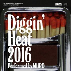 MURO - Diggin' Heat 2016 - Japan CD