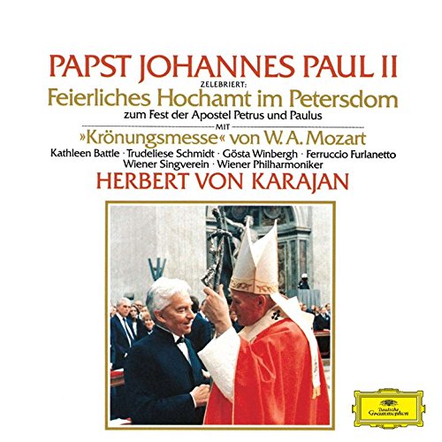 Herbert Von Karajan - Feierliches Hochamt Im Petersdom (Mozart: Kronungsmesse)(Live) - UHQCD Limited Edition