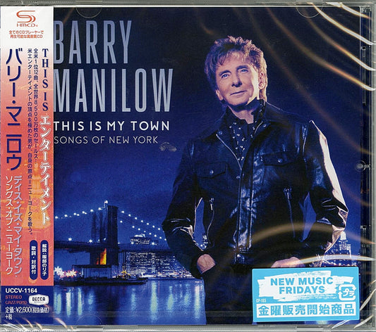 Barry Manilow - This Is My Town: Songs Of New York - Japan  SHM-CD
