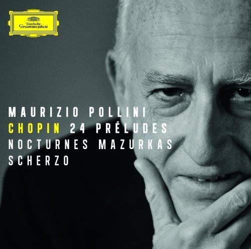 Maurizio Pollini - Chopin: Preludes. Etc. (Release year: 2017) - Japan  SHM-CD