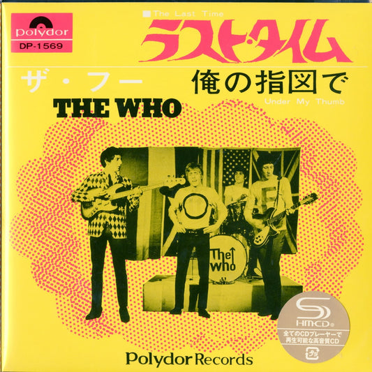 The Who - The Last Time / Under My Thumb - Japan  7inch Mini LP SHM-CD Limited Edition