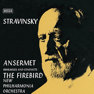 Ernest Ansermet - Stravinsky: Ballet The Firebird Complete Works (+ Rehearsal [SA-CD layer only])  - Japan SACD Hybrid