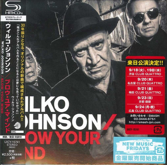 Wilko Johnson - Blow Your Mind - Japan  SHM-CD