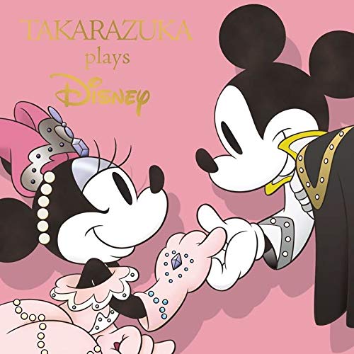 Takarazuka Revue Company - Takarazuka Plays Disney - Japan CD