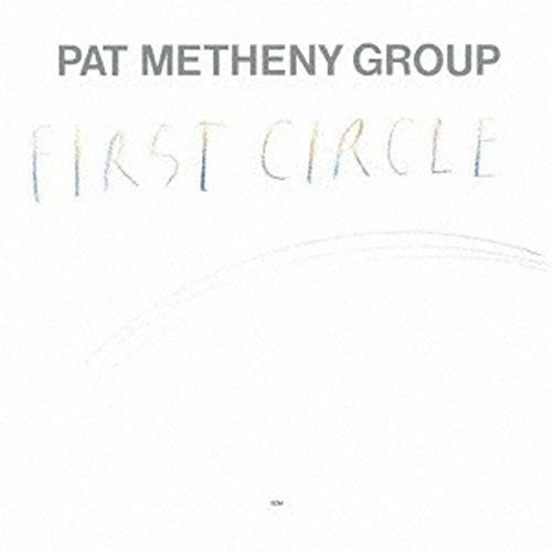Pat Metheny Group - First Circle - UHQCD Limited Edition