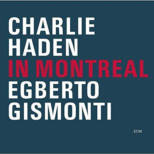 Charlie Haden & Egberto Gismonti - In Montreal - Japan  UHQCD Limited Edition