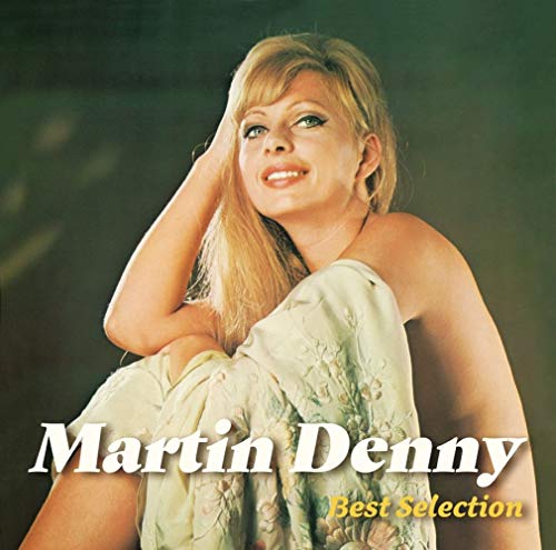 Martin Denny - Martin Denny Best Selection - UHQCD Limited Edition