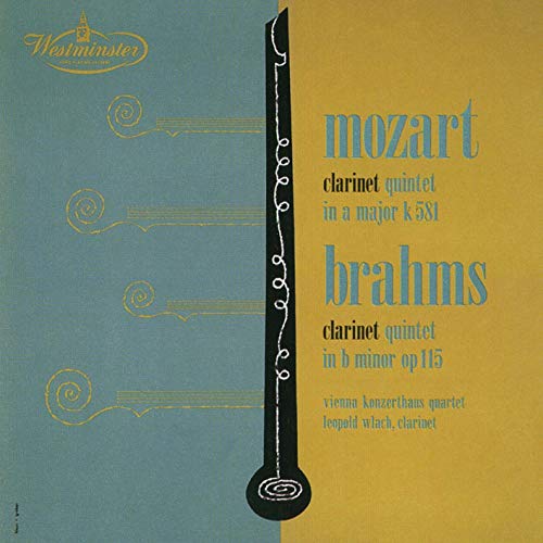 Leopold Wlach - Mozart: Clarinet Quintet In A Minor. K. 581 / Brahms: Clarinet Quintet In B Minor. Op. 115 - Japan  UHQCD Limited Edition