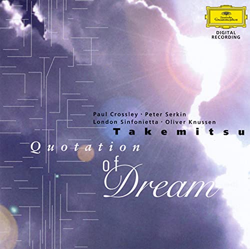 Oliver Knussen - Toru Takemitsu: Quotation Of Dream; Two Signals From Heaven; How Slow The Wind; Twill By Twilight; Archip - Japan  UHQCD
