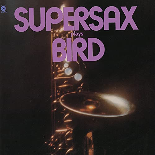 Supersax - Supersax Plays Bird - Japan  CD Limited Edition