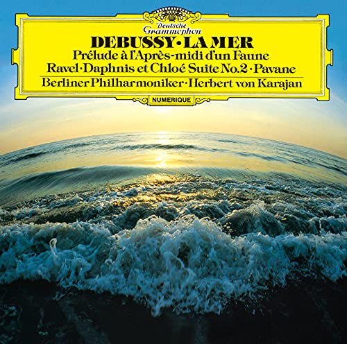 Herbert Von Karajan - Debussy: Symphonic Poem The Sea. Prelude To The Afternoon Of The Faun / Ravel: Pavane For The Dead Princess. Etc. - Japan  SHM-CD
