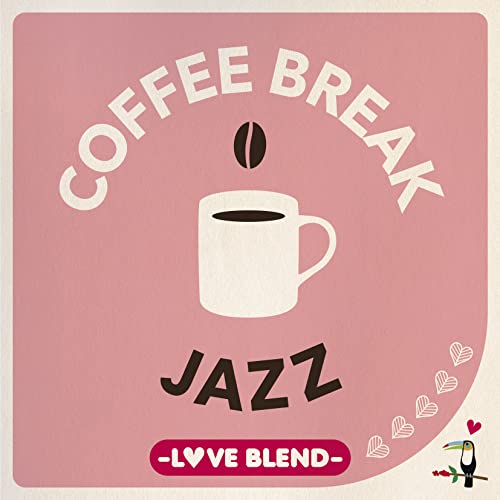 V.A. - Coffee Break Jazz-Love Blend - Japan  CD