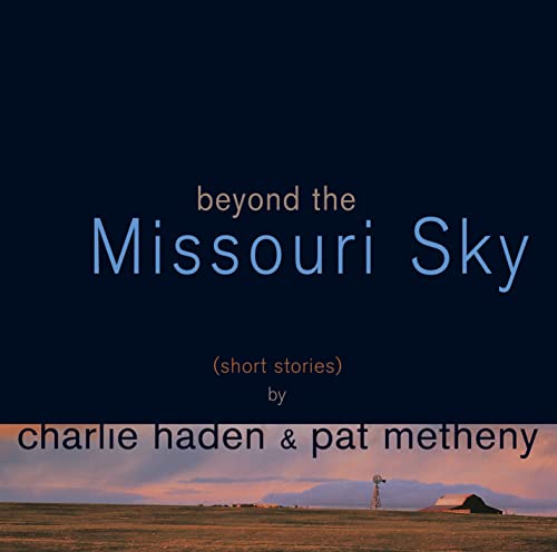 Charlie Haden & Pat Metheny - Beyond The Missouri Sky - Japan  UHQCD