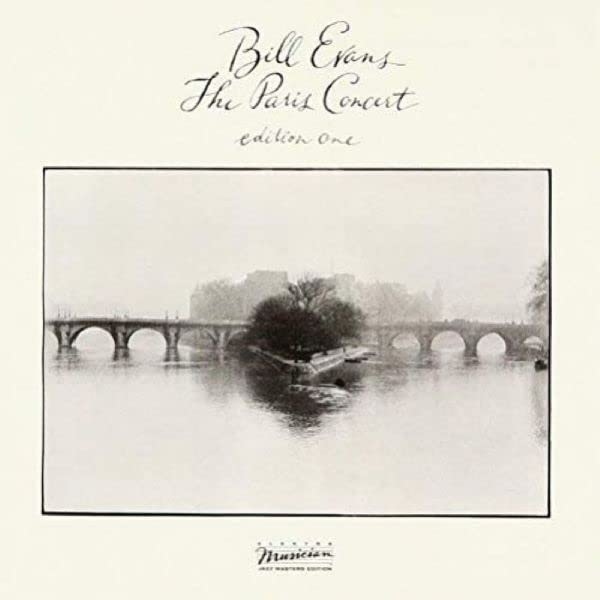 Bill Evans - The Paris Concert: Edition 1 (Live At The L'Espace Cardin / 1979) - Japan SHM-CD