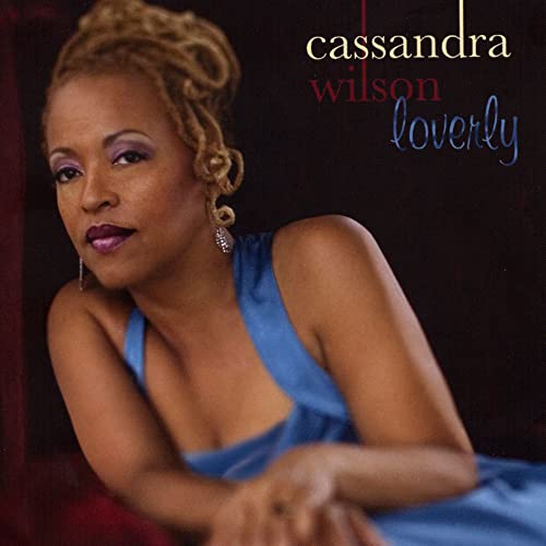 Cassandra Wilson - Loverly  - Japan SHM-CD