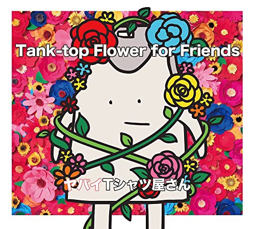Yabai T-Shirtsyasan - Tank-top Flower for Friends - Japan CD