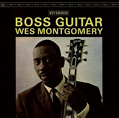 Wes Montgomery - Boss Guitar - Japan UHQCD Bonus Track