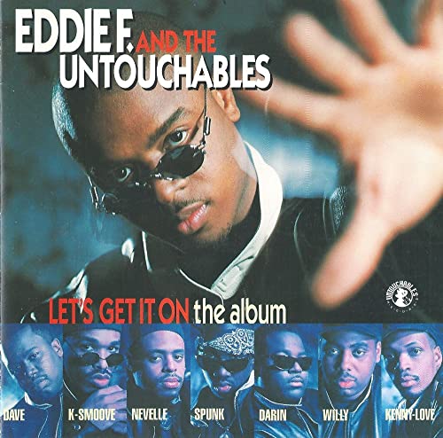 Eddie F And Untouchables - `let`s Get It On`The Album - Japan CD