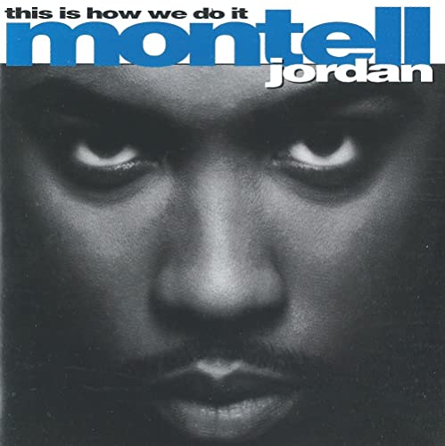 Montell Jordan - This Is How We Do It - Japan CD Bonus Track