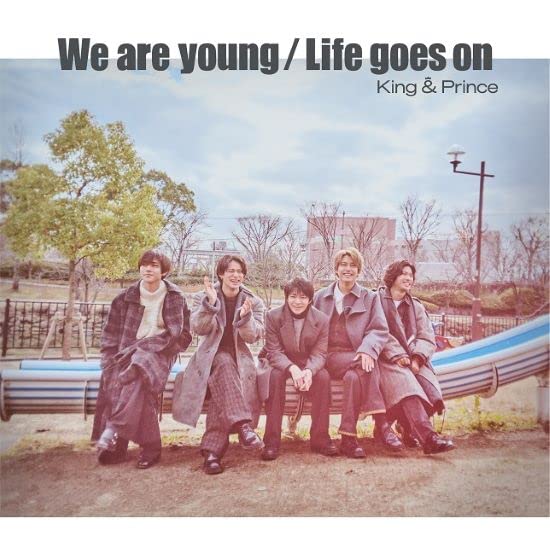 King & Prince - We are young / Life goes on (Limited Edition B