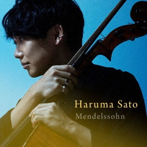 Haruma Sato (Cello) - Auf Flugeln des Gesanges -Cello Sonatas Nos.1, 2, etc : Haruma Sato(Vc)Wataru Hisasue(P) - Japan SHM-CD