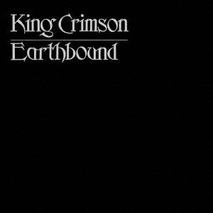 King Crimson - Earthbound SHM-CD Legacy Collection 1980 - Japan SHM-CD
