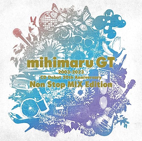 Mihimaru Gt - 2003-2023 CD Debut 20th Anniversary Non Stop MIX Edition - Japan CD