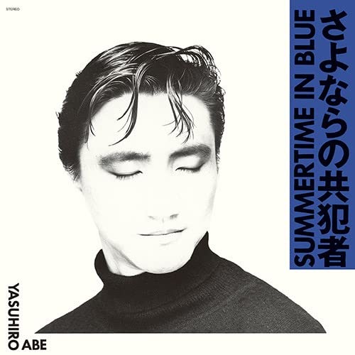 Yasuhiro Abe - Summertime In Blue - Sayonara no Kyohansha  - Japan Mini LP UHQCD