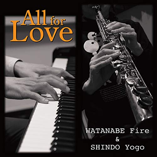 Watanabe Fire & Yogo Shindo - All For Love - Japan CD