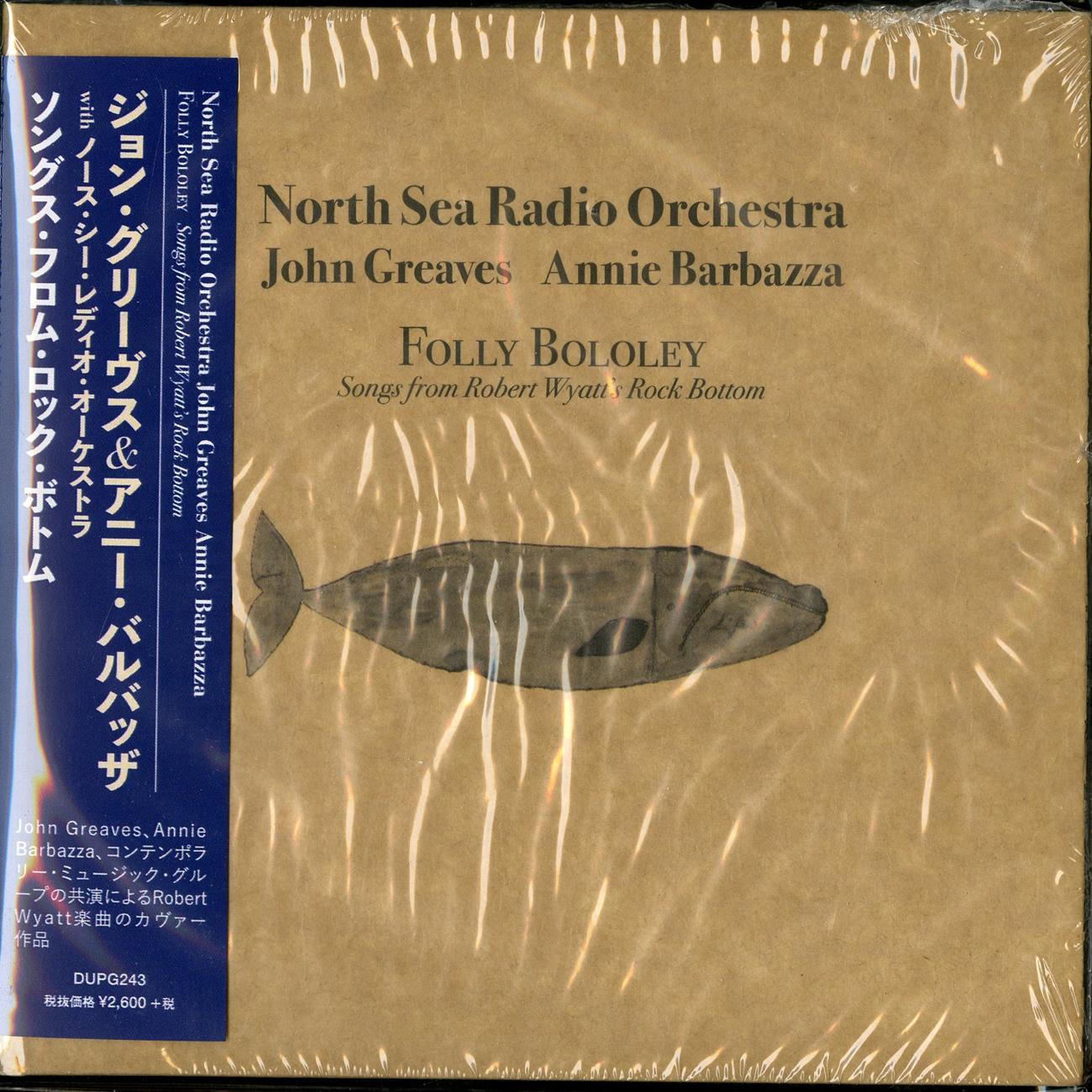 North Sea Radio Orchestra With John Greaves & Annie Barbazza - Folly Bololey Play Rock Bottom - Import  With Japan Obi Bonus Track