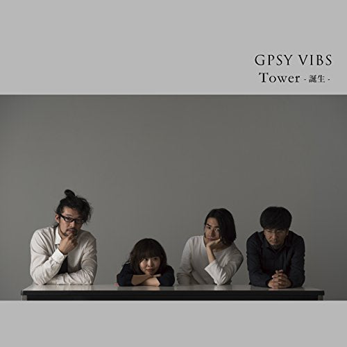 Gpsy Vibs - Tower -Tanjo-