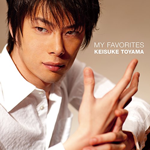 Keisuke Toyama (piano) - MY FAVORITES - Japan CD