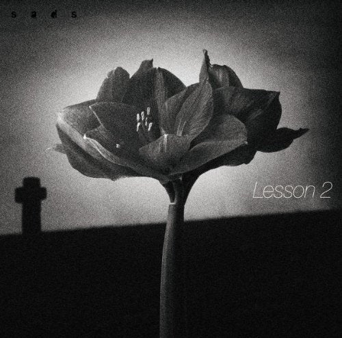 Sads - Lesson 2 - Japan CD